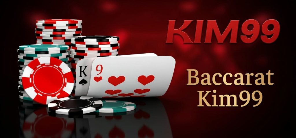 Baccarat Kim99